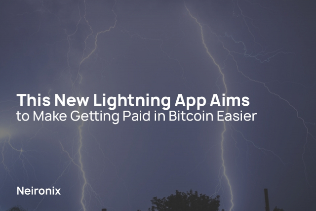 This New Lightning App Aims to Make Getting Paid in Bitcoin Easier