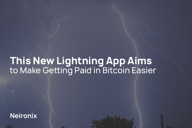 This New Lightning App Aims to Make Getting Paid in Bitcoin Easier