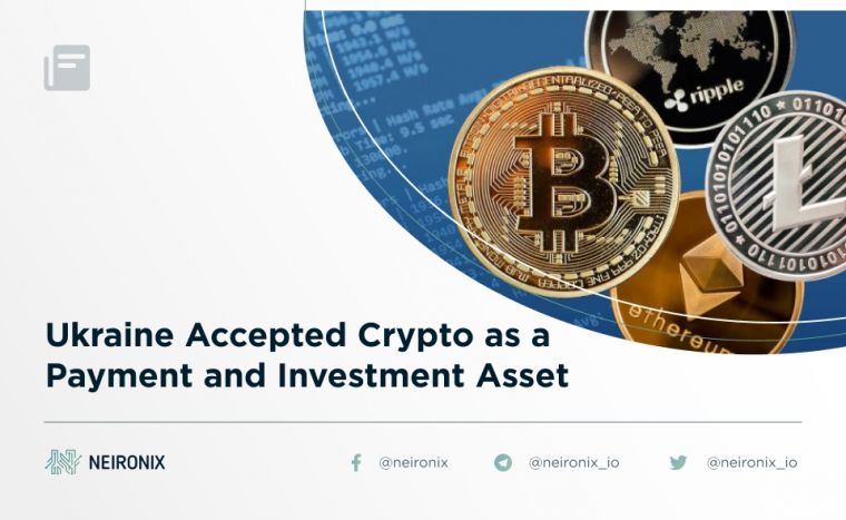 Ukraine Accepted Cryptocurrencies as a Payment and Investment Asset