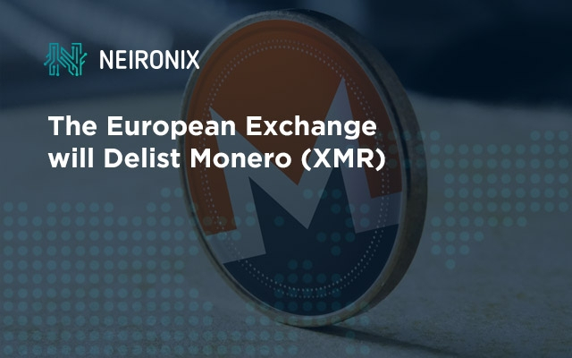 The European Exchange will Delist Monero (XMR)
