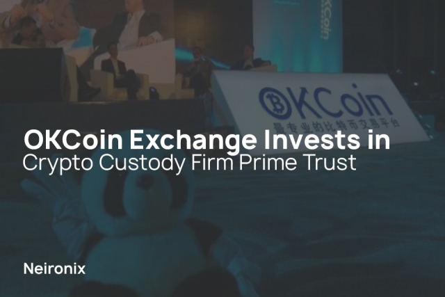 OKCoin Exchange Invests in Crypto Custody Firm Prime Trust