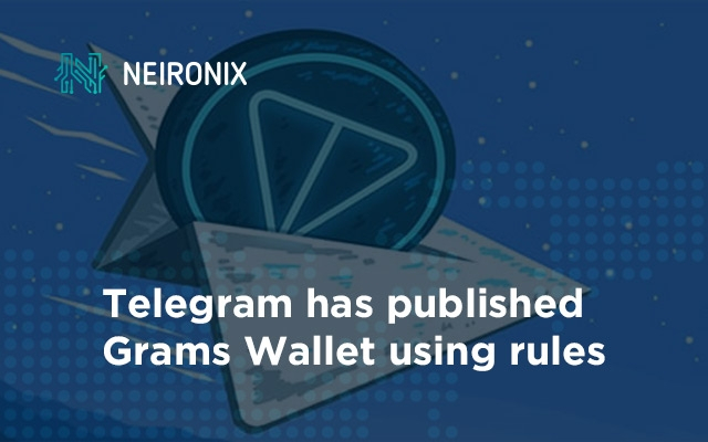 Telegram has Published Grams Wallet Using Rules