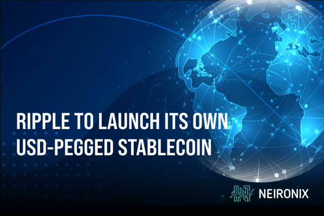 Ripple to Launch Its Own USD-Pegged Stablecoin