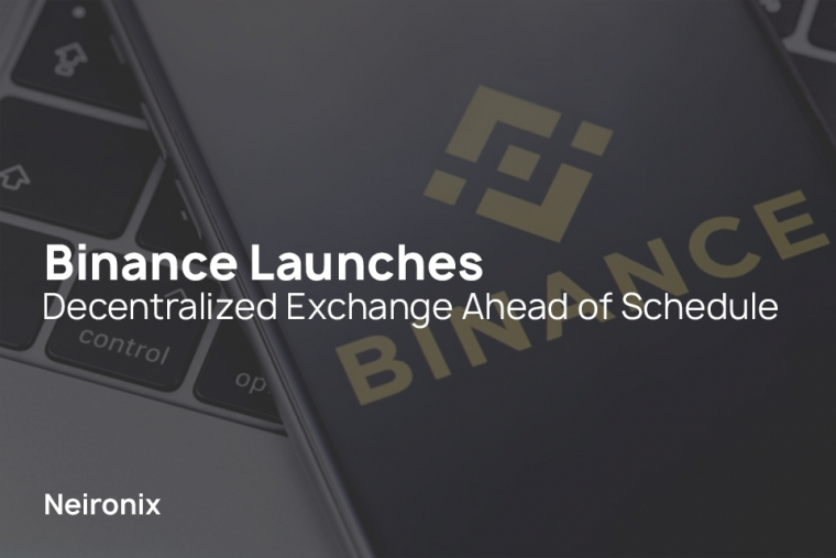 Binance Launches Decentralized Exchange Ahead of Schedule