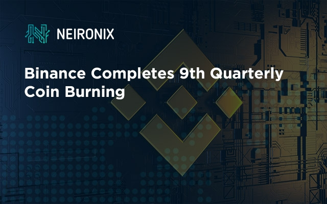 Binance Completes 9th Quarterly Coin Burning