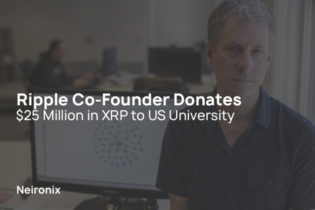 Ripple Co-Founder Donates $25 Million in XRP to US University