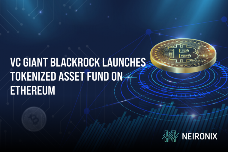 VC Giant BlackRock Launches Tokenized Asset Fund on Ethereum