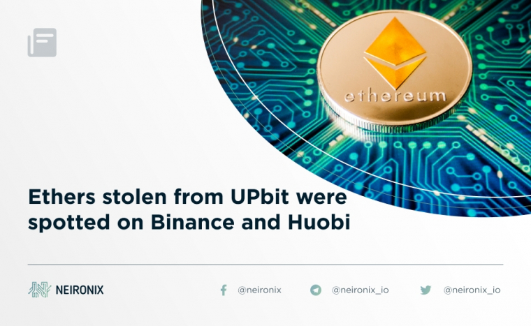 Ethers stolen from UPbit were spotted on Binance and Huobi
