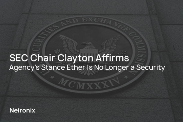 SEC Chair Clayton Affirms Agency’s Stance Ether Is No Longer a Security