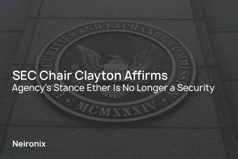 SEC Chair Clayton Affirms Agency’s Stance Ether Is No Longer a Security