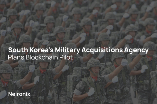 South Korea’s Military Acquisitions Agency Plans Blockchain Pilot