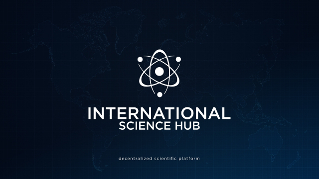 Future of the Science - ISH "International Science Hub" on blockchain