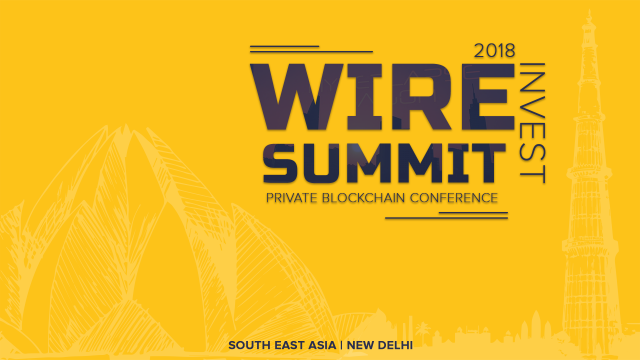 Wire Summit Invest 2018: Exclusive Gathering of Investors and Blockchain-startups 