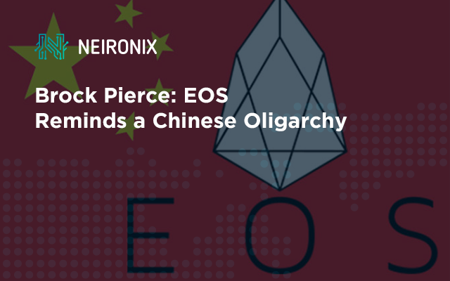 Brock Pierce: EOS Reminds a Chinese Oligarchy