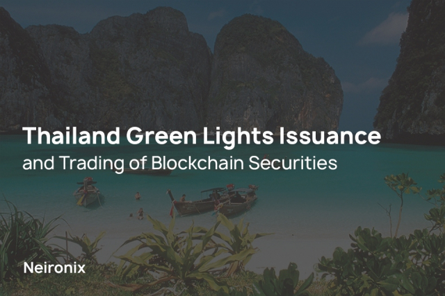Thailand Green Lights Issuance and Trading of Blockchain Securities